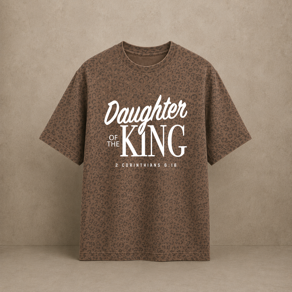 Daughter of The King. Oversized Tee