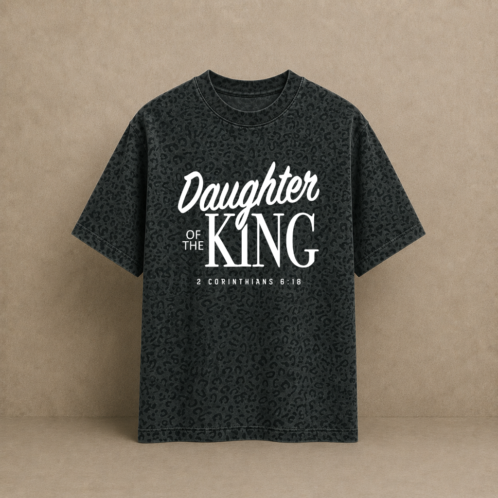 Daughter of The King. Oversized Tee